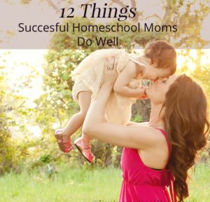 Successful Homeschool Moms
